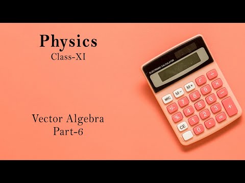 /storage/thumbnail/11-physics-vector-algebra-part-6-788.jpg