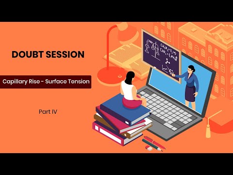 /storage/thumbnail/12-physics-(-doubt-session-)---capillary-rise-+-surface-tension-505.jpg
